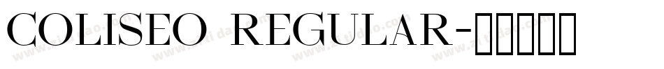 Coliseo Regular字体转换